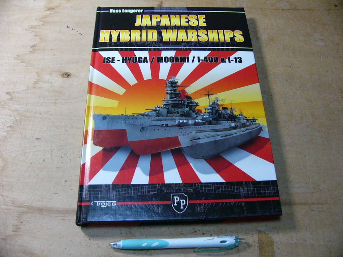 Hybrid Japanese Warships: and Technical Operational History of