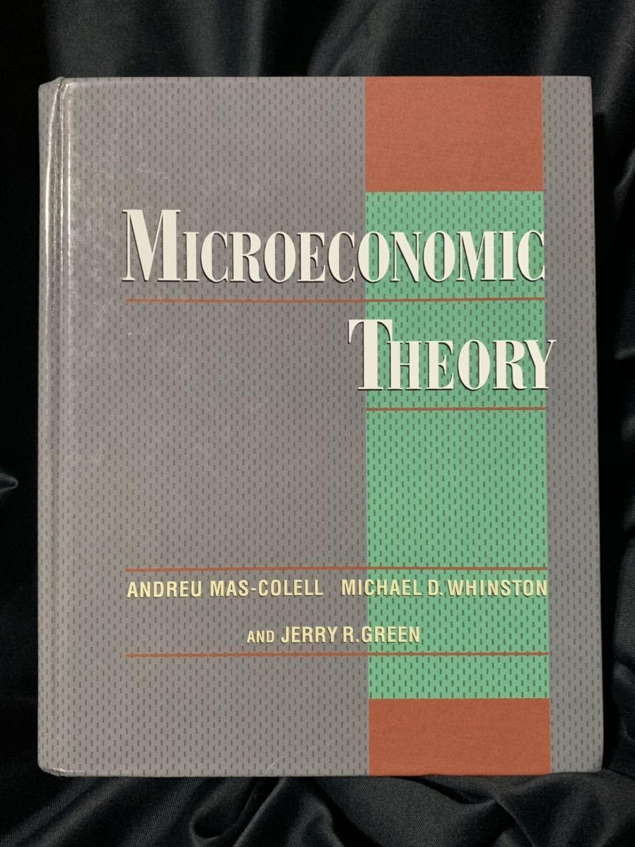 Microeconomic Theory | : ミクロ経済学 経済学 上級マクロ経済学