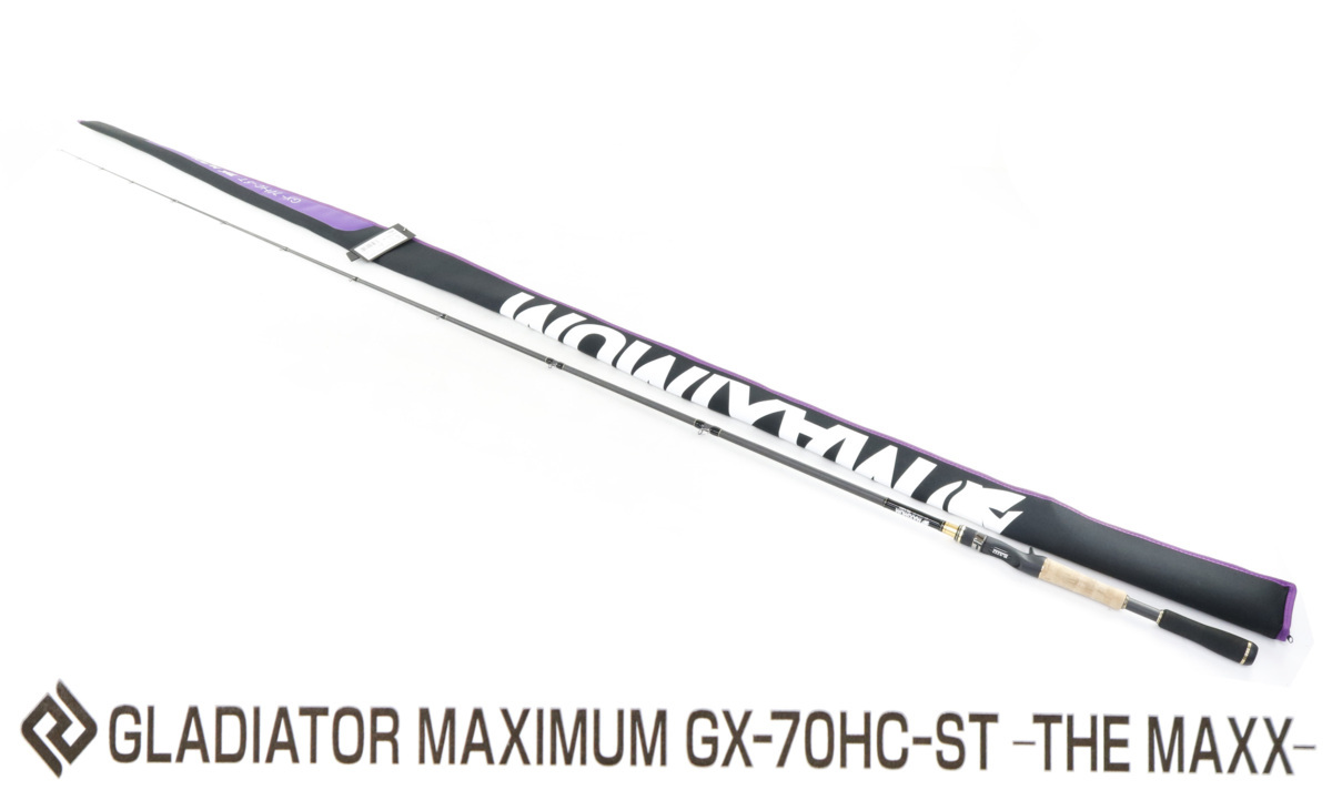 ロッド GLADIATOR MAXIMUM GX-70HC-ST-THE MAXX GLADIATOR MAXIMUM GX