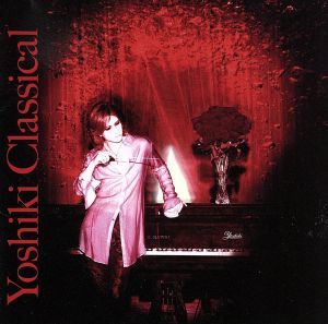 Yoshiki YOSHIKI | Classical - CLASSICAL with in Orchestra OFFICIAL