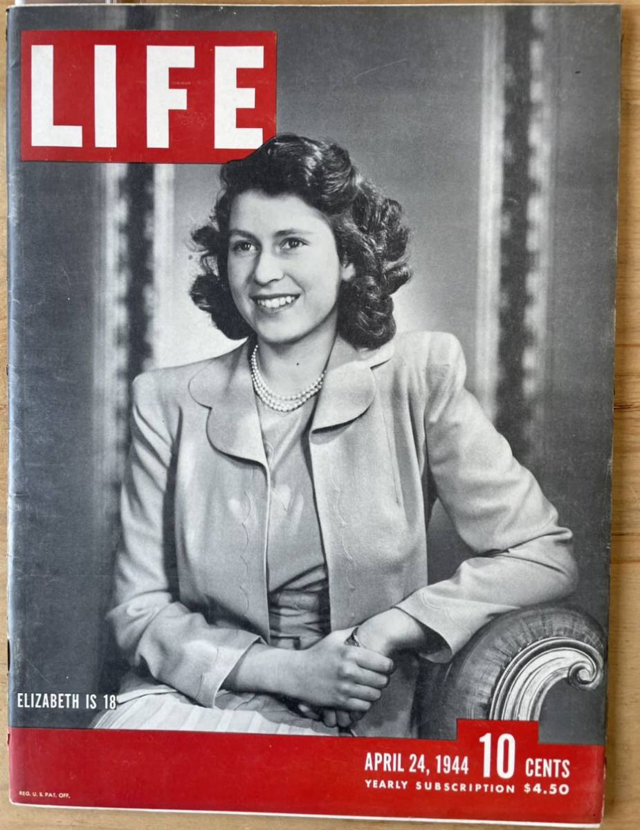  17歳のエリザベス女王 1944年 4月24日発行 ＜LIFE ライフ ビンテージ アメリカ雑誌＞ 洋書/広告/ポスター(外国語雑誌)｜売買されたオークション情報、yahooの商品情報をアーカイブ公開 - オーク 外国語雑誌