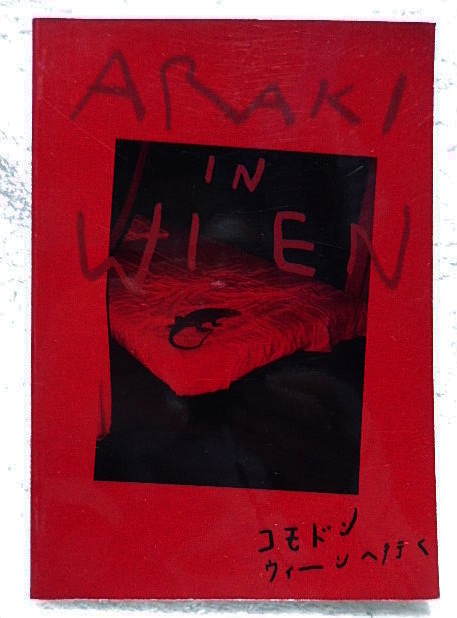 ☆ARAKI IN WIEN 荒木経惟写真集 『コモドン ウィーンへ行く』『東京