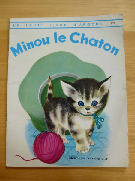 フランス 猫のアンティーク絵本 Minou le chaton(洋書、外国語絵本 