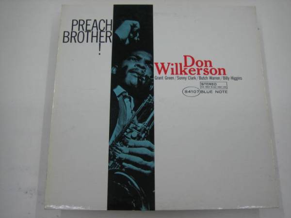 DON WILKERSON/PREACH BROTHER (BLUE NOTE 84107)
