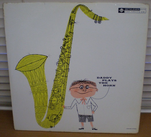 Bethlehem The Daddy Plays Horn Dexter Gordon LP – GORDON - DEXTER 