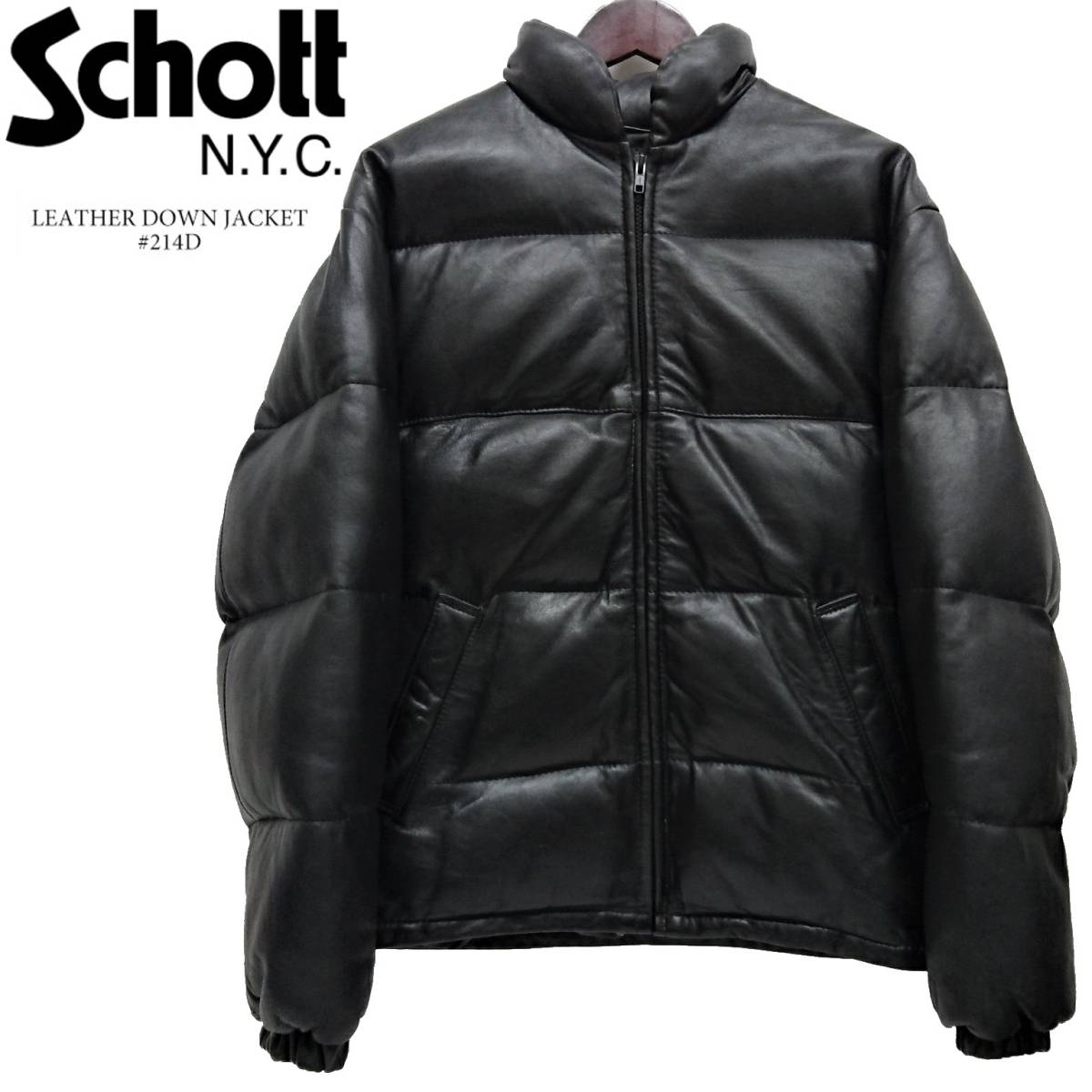 Schott 214d ダウン ショット レザー LEATHER SERIES NYC OFFICIAL