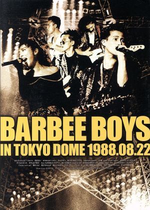 BARBEE BOYS IN TOKYO DOME 1988.08.22/BARBEE BOYS