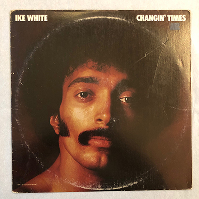 低価，豊富な 1976年 US盤 IKE WHITE / CHANGING&rsquo; TIMES 12&rsquo;LP アナログ盤 GG 58007(R&B、ソウル)｜売買されたオークション情報、yahooの商品情報をアーカイブ公開 - オークファン Ru0026B、ソウル