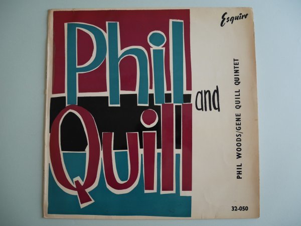 人気定番，爆買い フィル ウッズ ジーン クイル Phil Woods / Gene Quill Phil and Quill Esquire 32-050 UKオリジナル盤(ジャズ一般)｜売買されたオークション情報、yahooの商品情報をアーカイブ公開 - オークファン ジャズ一般