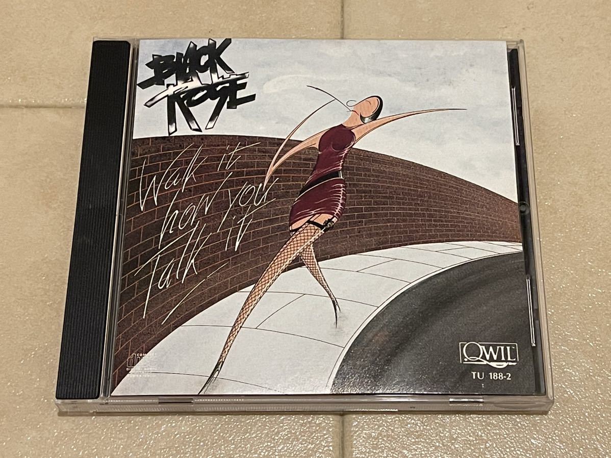 ■BLACK ROSE - Walk It How You Talk It K-Tel International TU188-2 1987年 US/カナダオリジナル盤CD 正規品 廃盤 ほぼミント！
