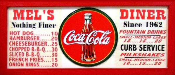 超レア☆コカコーラ 超レア コカコーラ MEL'S DINER メニュー看板 1962