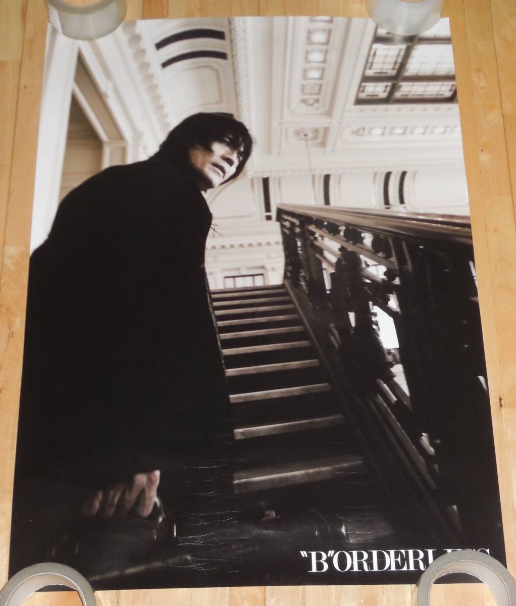 1949/氷室京介 ポスター/BORDERLESS 非売品/B2サイズ 氷室京介 非売品