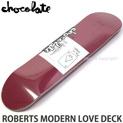 スケートボード Chocolate Skateboard Modern Love 1円～ CHOCOLATE ROBERTS MODERN LOVE DECK 8.125x31.625 チョコレート