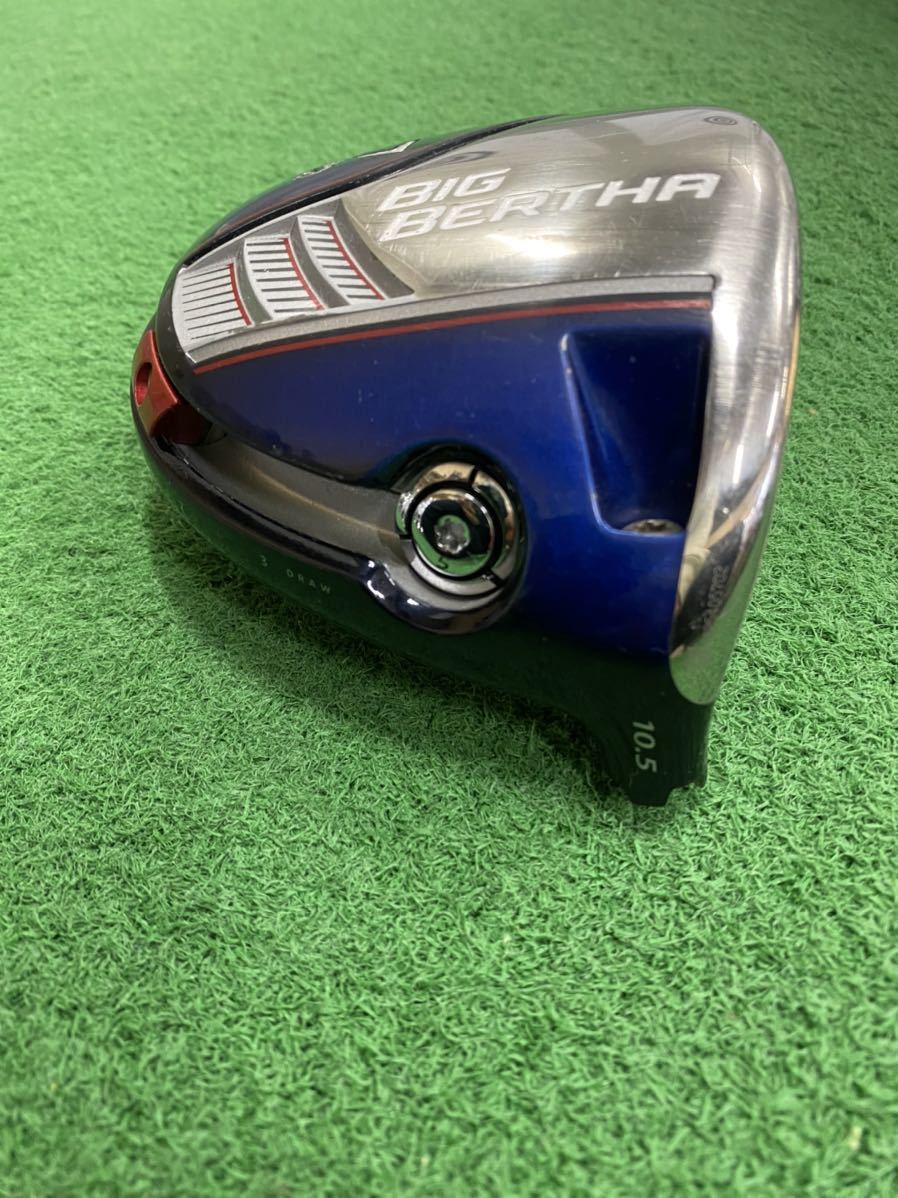 キャロウェイ BIG ビッグバーサ BERTHA 10.5 ヘッドのみ ドライバー 0 1 10.5° Callaway ヘッドのみ（シャフト付きも可 GREAT ヘッドのみカバー付公式ストア BERTHAドライバー 公式通販