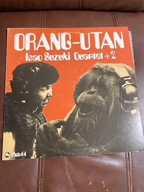- 鈴木勲 LP Quartet オランウータン ⁄ Suzuki + Isao Road Blue ○鈴木勲／オランウータン 鈴木勲カルテット+2 &frasl; 和ジャズ (Orang-Utan)