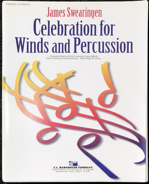  Celebration for Winds and Percussion 管楽器と打楽器のためのセレブレーション ジェームズ スウェアリンジェン 吹奏楽/輸入楽譜(吹奏楽曲)｜売買されたオークション情報、yahooの商品情報をアーカイ クラシック
