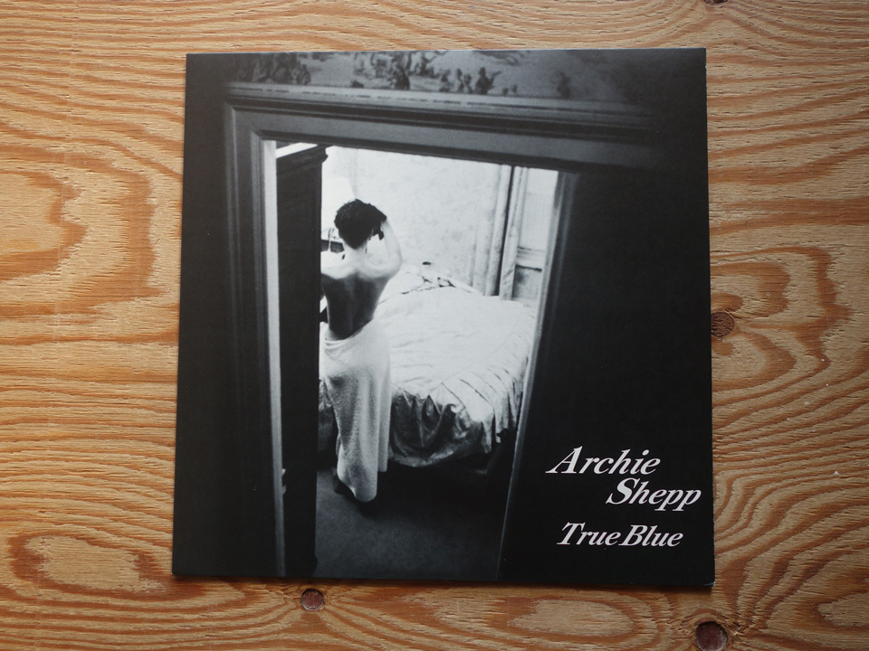 - Archie Shepp True Blue : Quartet アーチー・シェップ・カルテット QUARTET SHEPP – ミュージック アーチー・シェップ・カルテット／トゥルー・ブルー ARCHIE アーチー．シェップ．カルテット ⁄