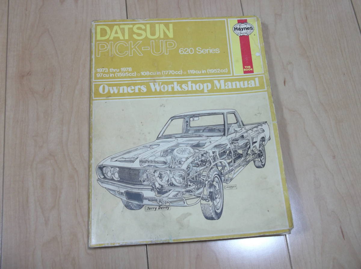 DATSUN620 PICK-UP ヘインズ HAYNES リペアマニュアル 1973-1978 中古