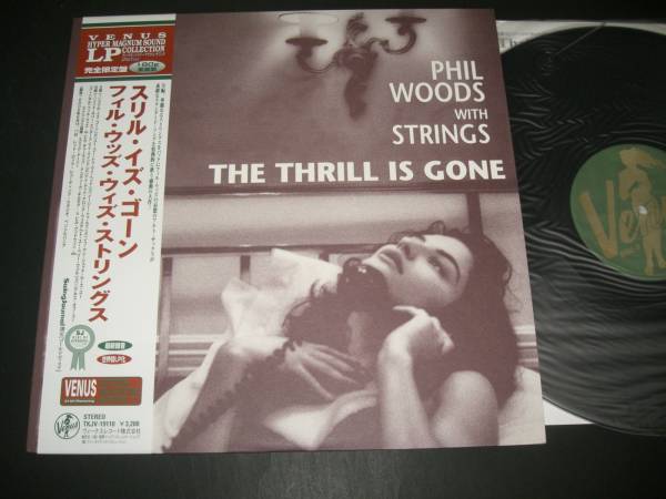 The Thrill Is Gone/Phil Woods（Venus日本盤）