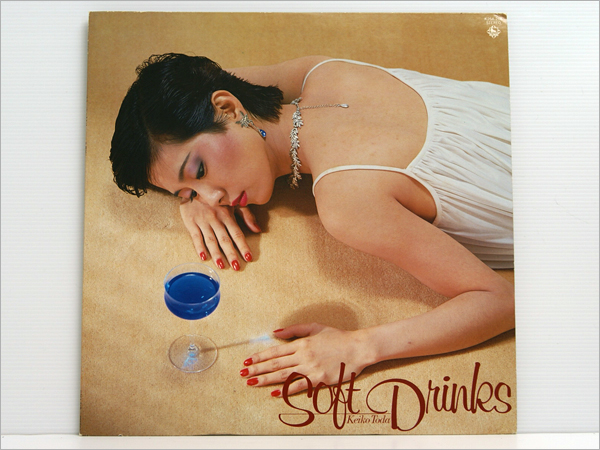 LPレコード) 戸田恵子 Soft Drinks ソフト・ドリンクス (井上鑑(た行