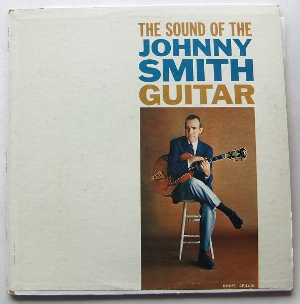  The Sound of JOHNNY SMITH Guitar Roost LP-2246 blue(ジャズ一般)｜売買されたオークション情報、yahooの商品情報をアーカイブ公開 - オークファン ジャズ一般