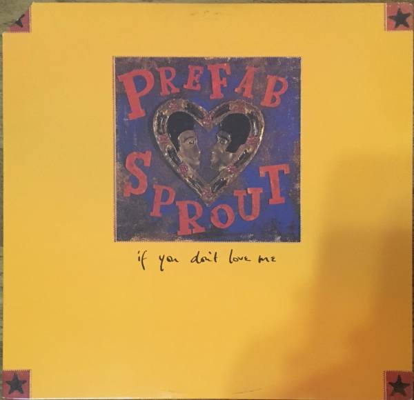 12インチ Prefab Sprout - If You Don't Love Me Extended Mix