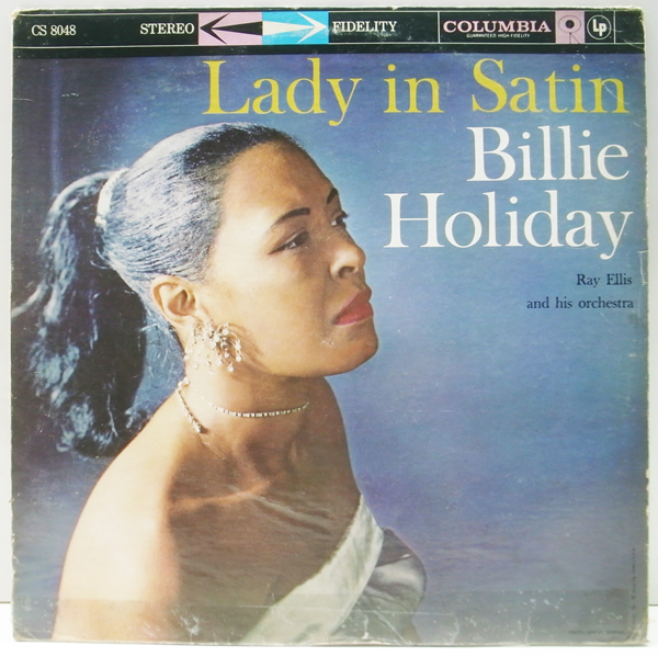 お買い得，最新作 良盤 2eye US初期 BILLIE HOLIDAY Lady in Satin / US GUARANTEED Columbia 晩年の名作(ボーカル)｜売買されたオークション情報、yahooの商品情報をアーカイブ公開 - オークファン ボーカル