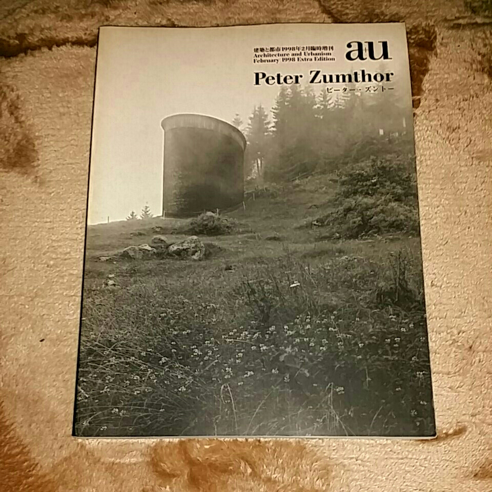 ピーター・ズントー Peter Zumthor 建築と都市 1998年2月 臨時増刊号 送料無料