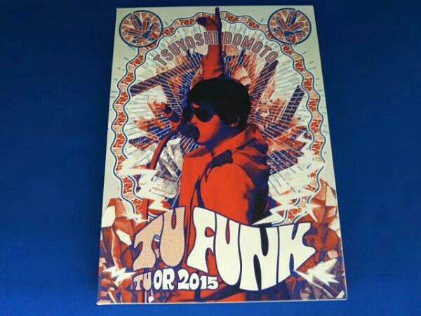 D7 堂本剛/TSUYOSHI DOMOTO TU FUNK TUOR 2015 Amazon.co.jp: TSUYOSHI DOMOTO TU FUNK TUOR 2015(初回盤) [Blu-ray