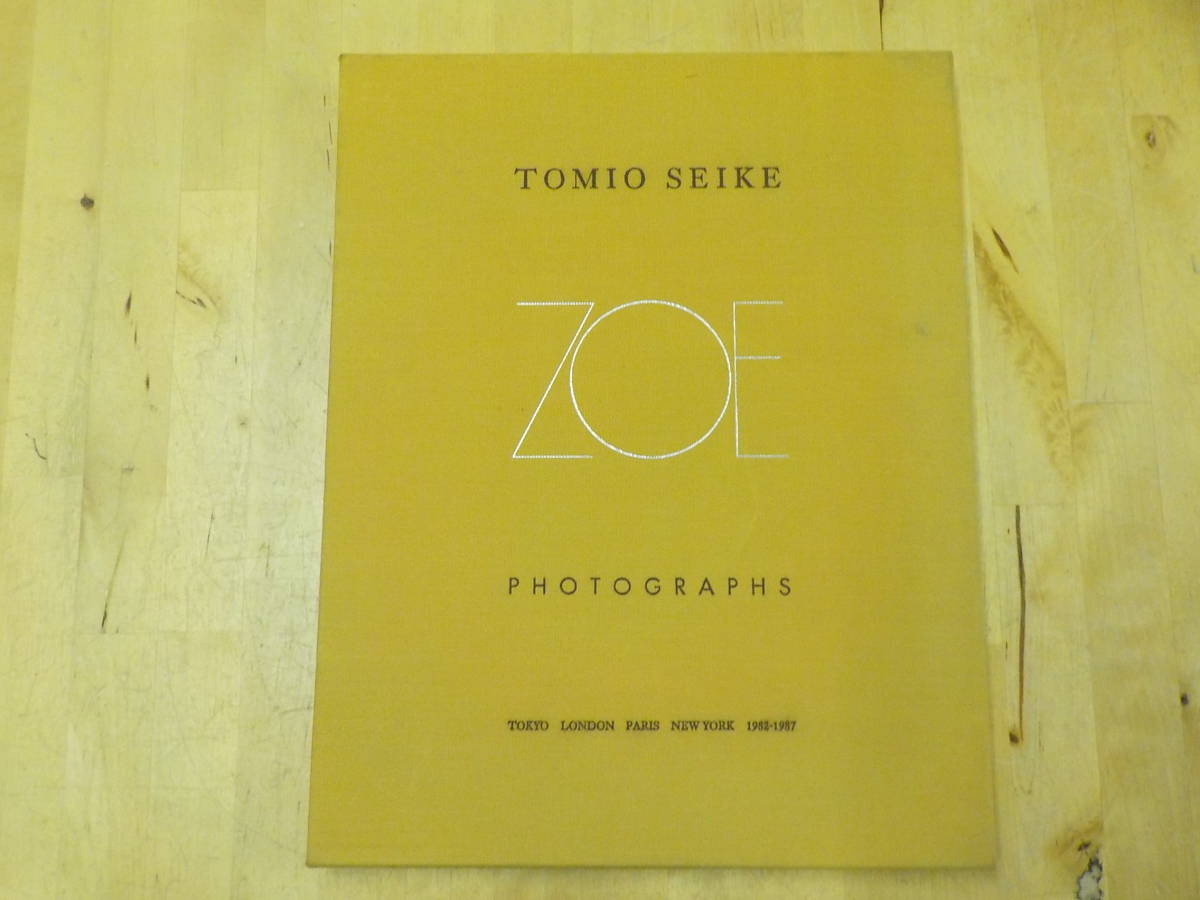 ZOE TOMIO Seike - ⁄ | SEIKE of Tomio OVERLOOK PHOTOGRAPHS PGI 1987
