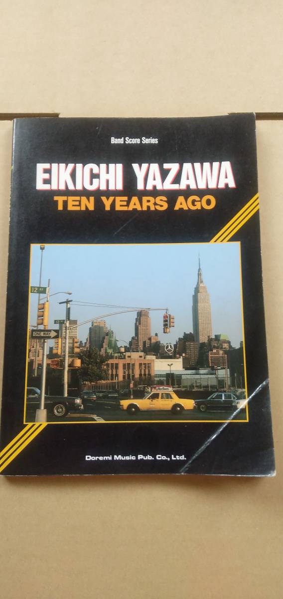 バンドスコア 矢沢永吉 TEN years ago テンイヤーズアゴー LP 全曲