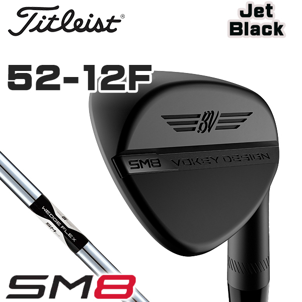 タイトリスト SM8 VOKEY ジェットブラック ウェッジ MILLED SPIN 52