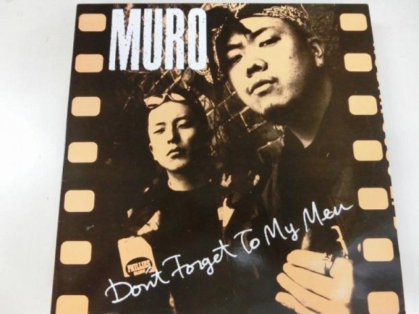 MURO Don't Forget To My Men 日本語ラップ レコード 12 / Muro For Microphone Pager / Don't Forget To My Men / File