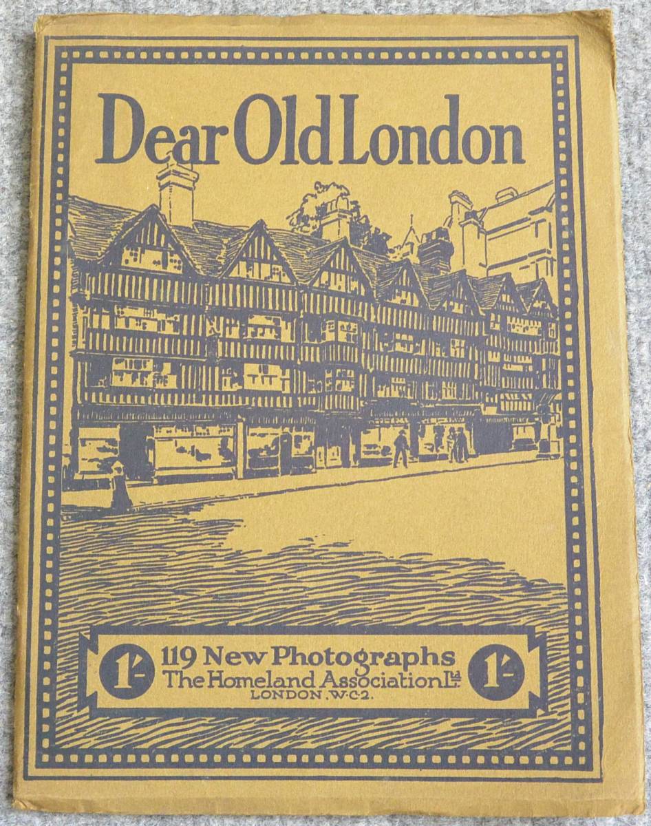 20世紀初頭ころ ロンドン風景写真集 Dear Old London 119風景 The Homeland Association刊 刊期不 ...