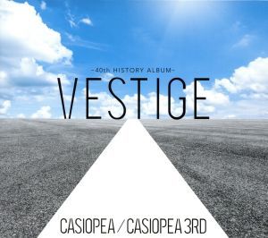 | - Vestige CASIOPEA .com History 40th &frasl; 3RD Vestige: Album Anniversary Joachim Spieth Music Janis