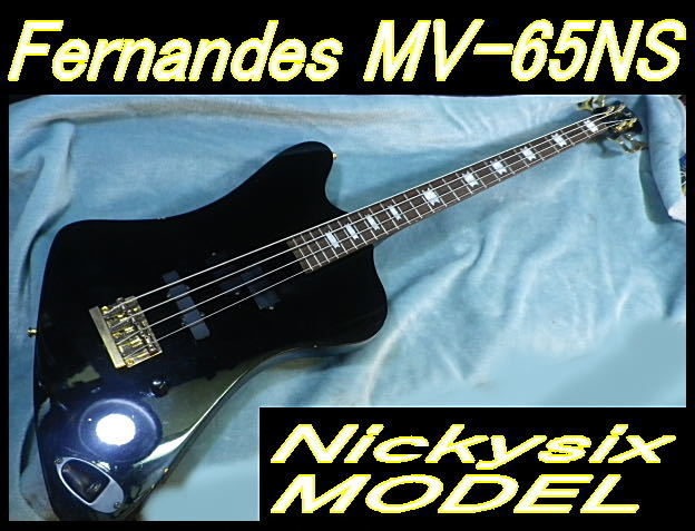 MV-65NS Fernandes Nikki Sixx 90's 絶版モデル FERNANDES - Model