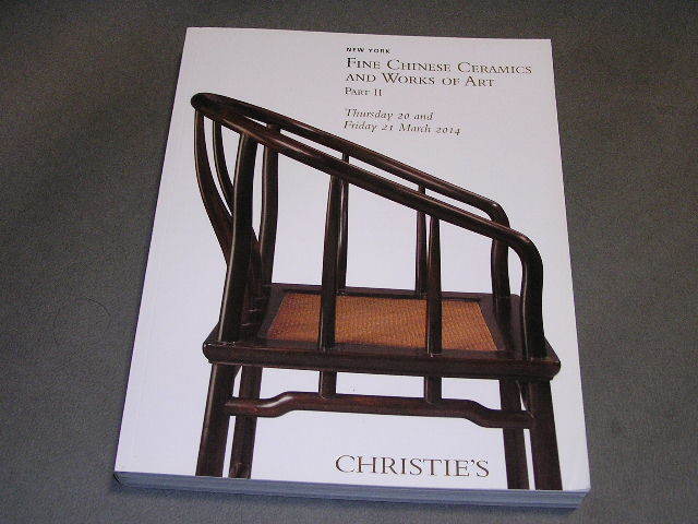 中国美術工芸オークションカタログ　2014年3月クリスティーズNew York　 Fine Chinese Ceramics and Works of Art PartⅡ