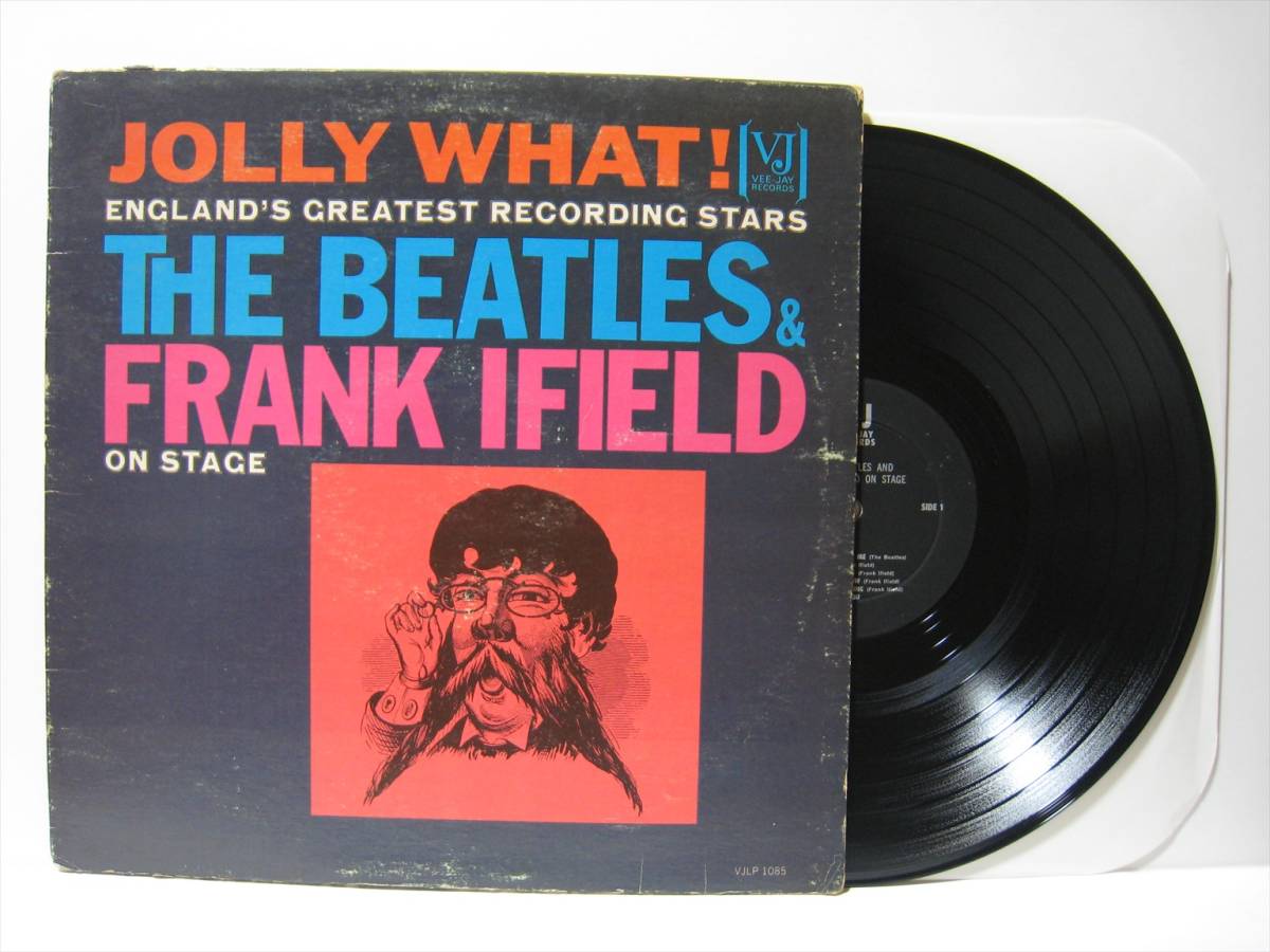 LP】 THE BEATLES & FRANK IFIELD / JOLLY WHAT! (THE BEATLES AND 
