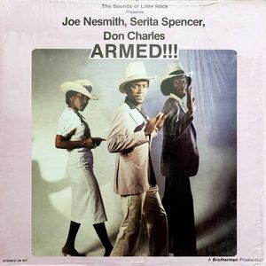 269位 【Soul LP】Joe Nesmith Serita Spencer Don Charles / Armed!!!