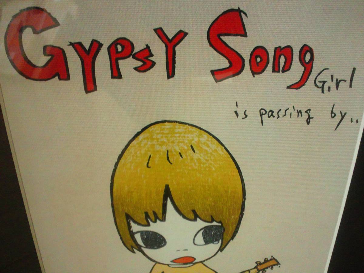 ☆世界的高い評価のポップアーティスト☆奈良美智「'Gypsy Song'」Girl is Passing by、、」☆ジークレープリント☆草間彌生☆村上隆超希少