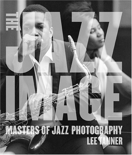 ◇即決 希少 洋書◇ 【The Jazz Image: Masters of Jazz Photography