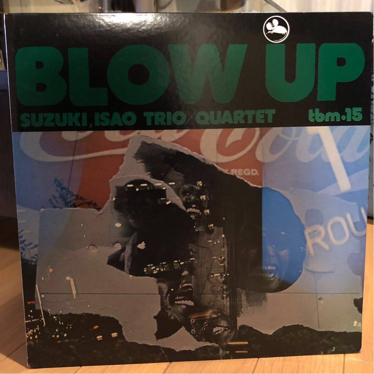 オリジナル 鈴木勲 ISAO SUZUKI BLOW UP three blind mice TBM-15 LP