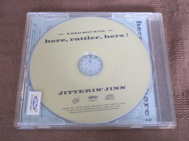 CD JITTERIN' JINN here, rattler, here! CD