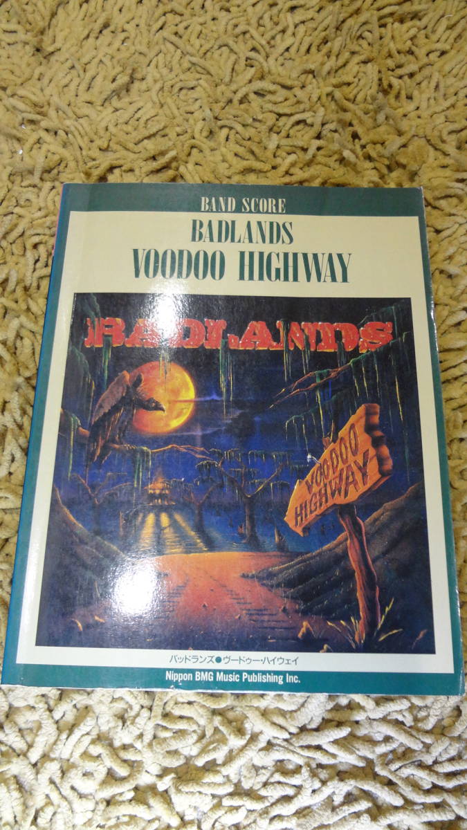 ☆ バッドランズ BADLANDS ヴードゥーハイウェイ VOODOO HIGHWAY