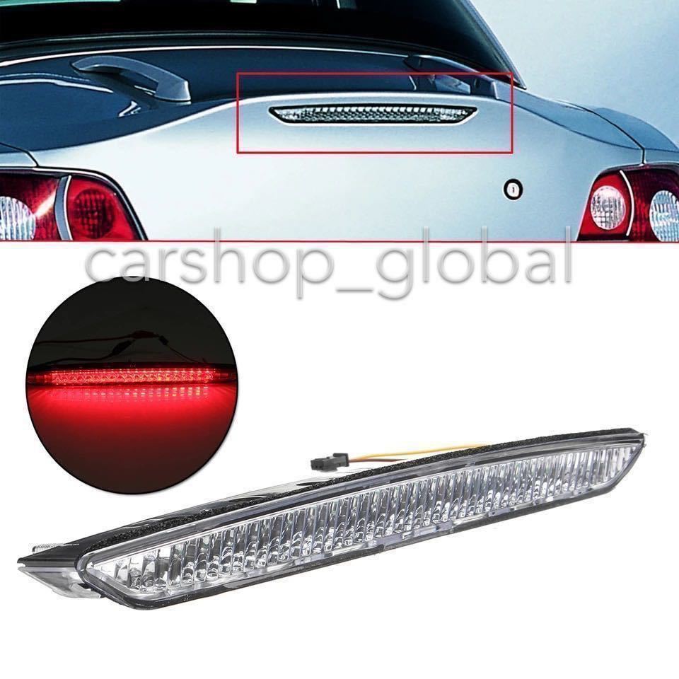 BMW E85 Z4 ハイマウント ストップランプ クリア テールランプ 2.2i 2.5i 3.0i 3.0si M BT22 BT25 BT30 BT32 BU25 BU30 前期 後期 対応 OEM