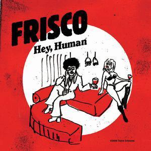 FRISCO Hey, Human レコード　新品　未使用 ⁄ - frisco レコード human 公式通販 未使用 限定 hey レコード