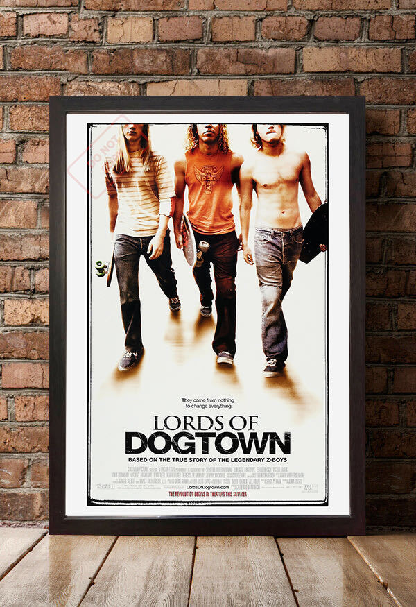 ポスター『ロード・オブ・ドッグタウン』（Lords of Dogtown）#1☆Z