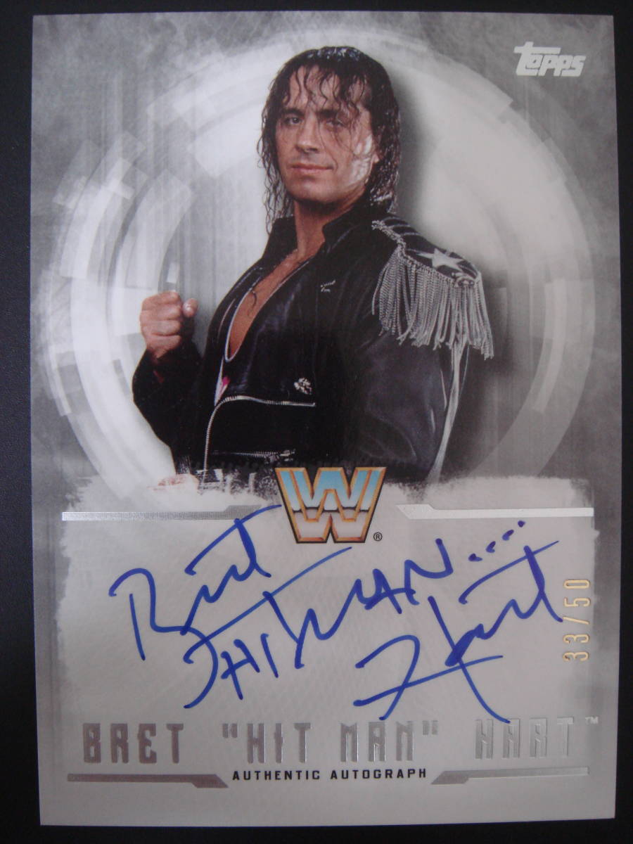 2017 Topps WWE Undisputed ブレット・ハート 50枚限定直筆サイン  