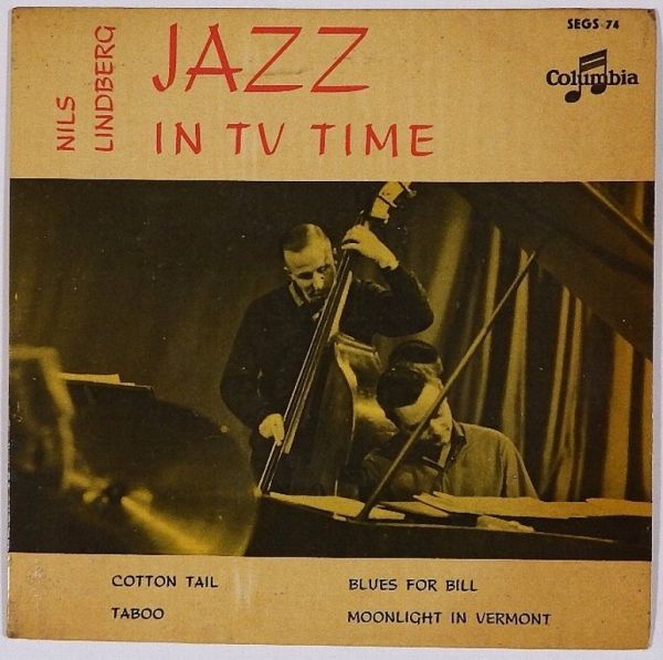 【2025，大人気】 Nils Lindbergs TV-orkester Jazz In TV Time スウェーデンCOLUMBIA SEGS 74 mono 廃盤EP(ジャズ一般)｜売買されたオークション情報、yahooの商品情報をアーカイブ公開 - オークファン ジャズ一般