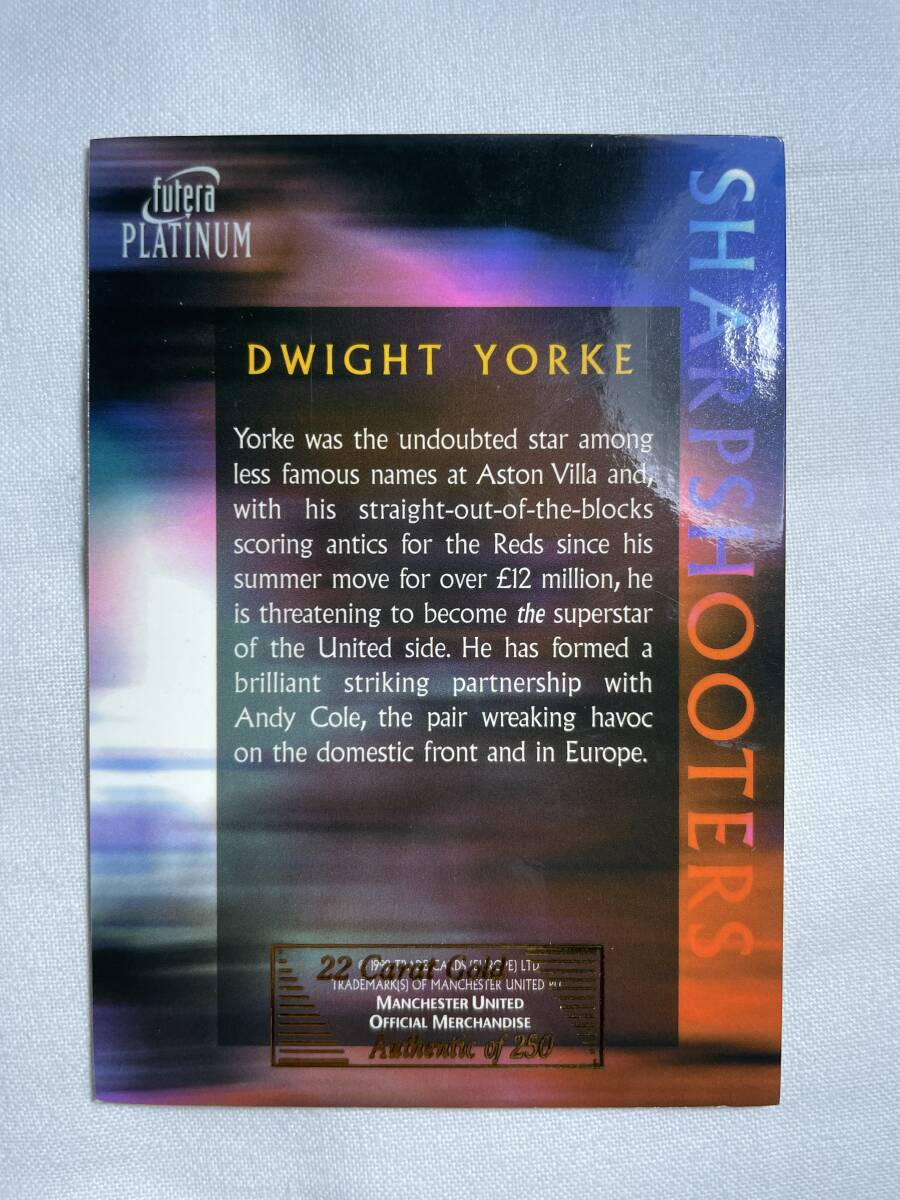 futera PLATINUM 1999 MANCHESTER UNITED OFFICIAL SHARPSHOOTERS DWIGHT YORKE 22CARAT GOLD authentic of250 ドワイト ヨーク250枚限定_2